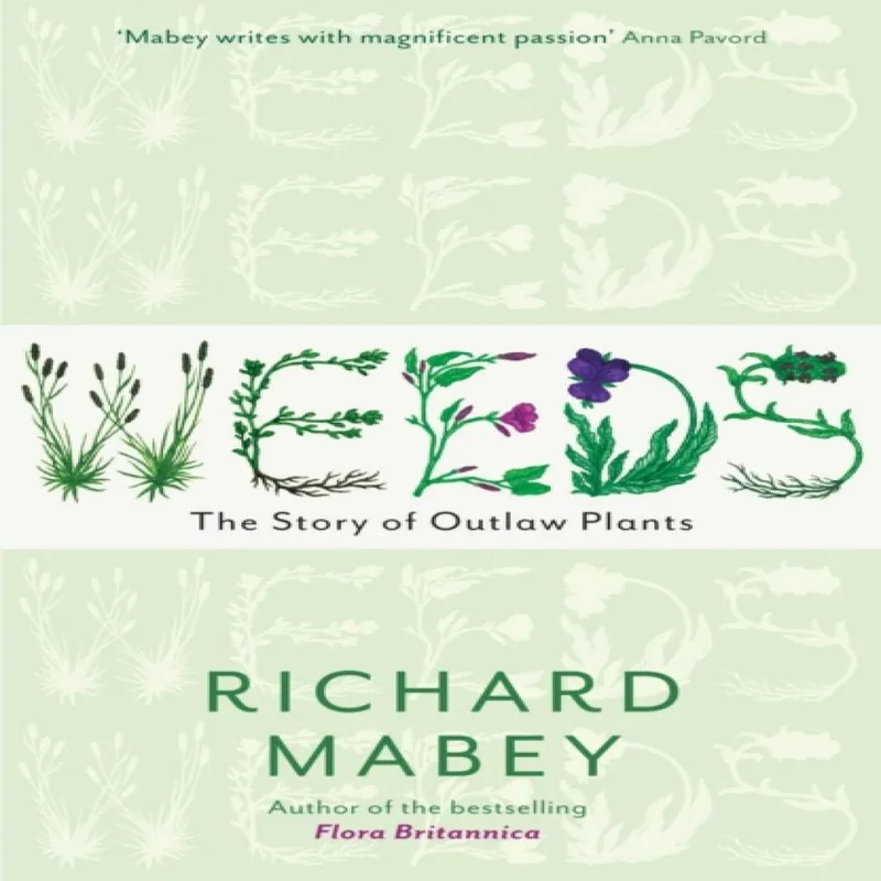 Richard Mabey Weeds