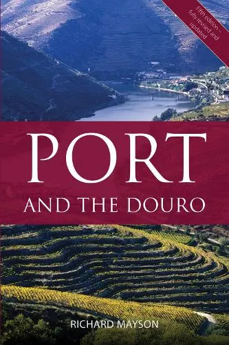 Richard Mayson Port and the Douro