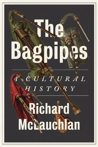 Richard McLauchlan The Bagpipes