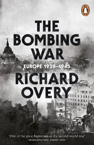 Richard Overy The Bombing War