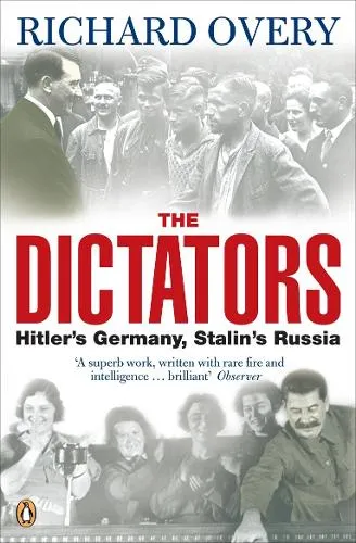 Richard Overy The Dictators