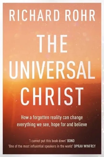 Richard Rohr The Universal Christ