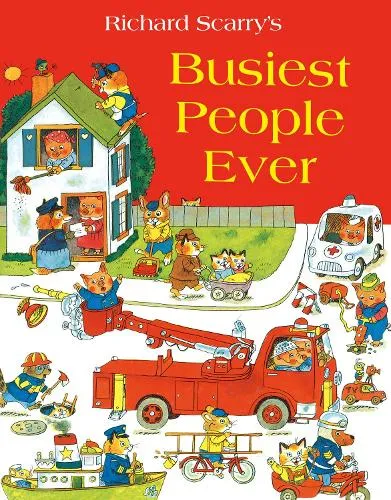 Richard Scarry Busiest People Ever
