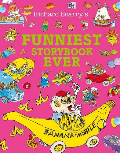 Richard Scarry Funniest Storybook Ever