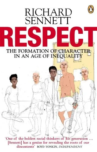 Richard Sennett Respect