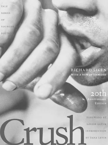 Richard Siken Crush