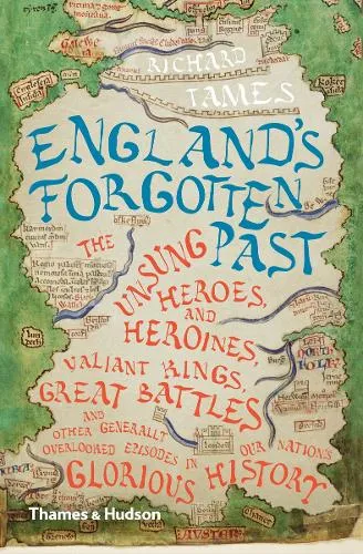 Richard Tames England's Forgotten Past