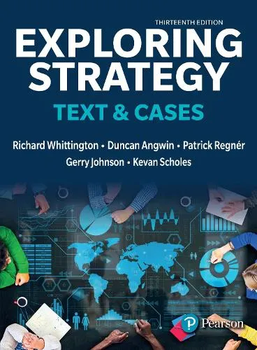 Richard Whittington Exploring Strategy, Text & Cases