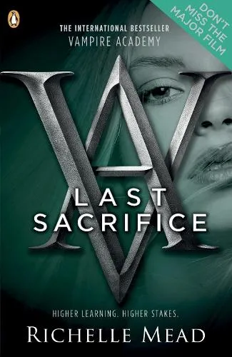 Richelle Mead Vampire Academy: Last Sacrifice