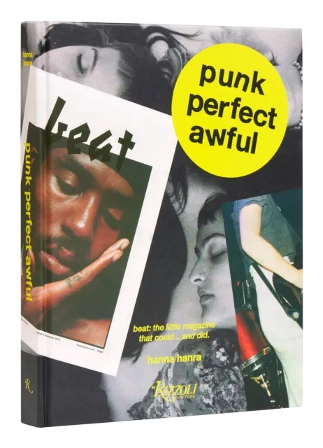 Rizzoli International Publications Punk Perfect Awful : Beat: The Little Magazine That Could ...And Did.