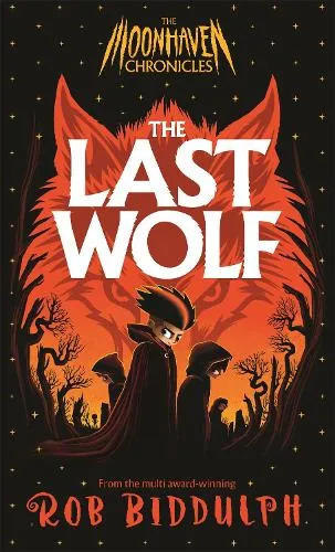 Rob Biddulph The Last Wolf