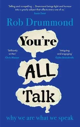Rob Drummond You’re All Talk