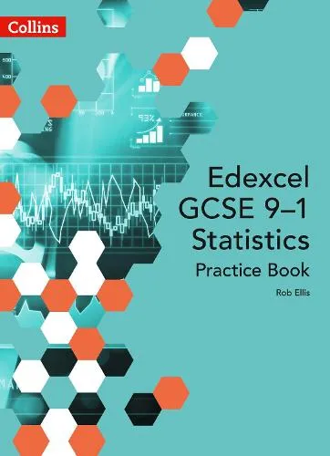 Rob Ellis Edexcel Gcse (9-1) Statistics Practice Book