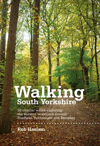 Rob Haslam Walking South Yorkshire