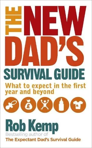 Rob Kemp The New Dad's Survival Guide
