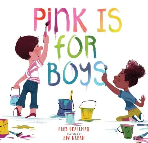 Robb Pearlman Pink Is for Boys