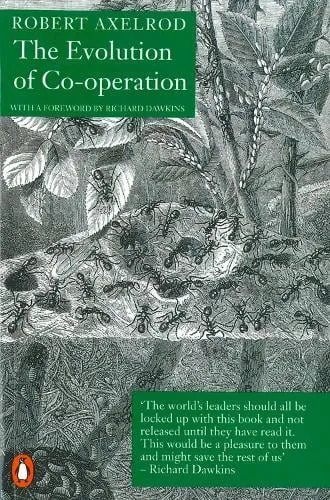 Robert Axelrod The Evolution of Co-Operation