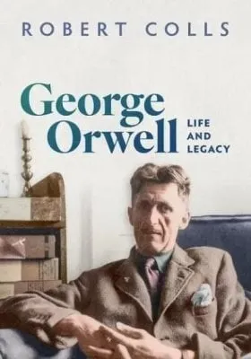 Robert Colls George Orwell