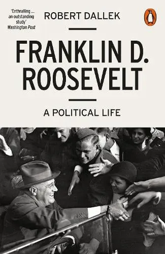 Robert Dallek Franklin D. Roosevelt