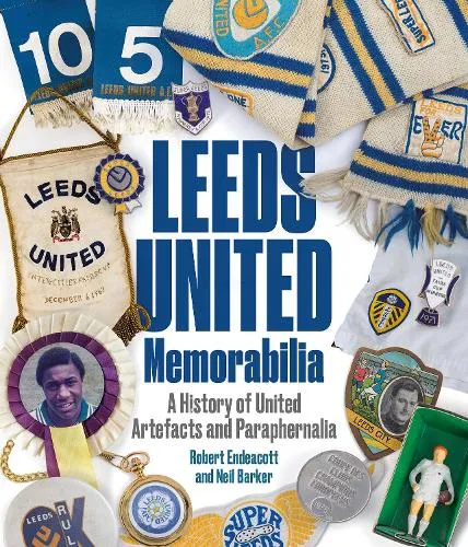 Robert Endeacott Leeds United Memorabilia