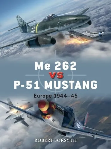 Robert Forsyth Me 262 vs P-51 Mustang