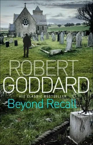 Robert Goddard Beyond Recall