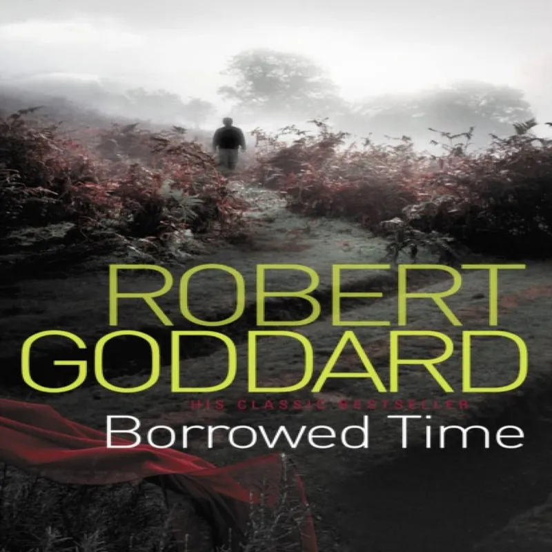 Robert Goddard Borrowed Time