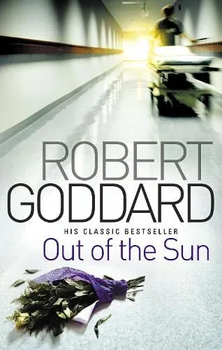 Robert Goddard Out Of The Sun