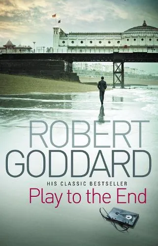 Robert Goddard Play To The End