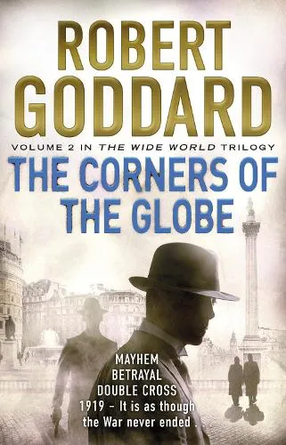 Robert Goddard The Corners of the Globe