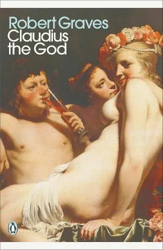 Robert Graves Claudius the God