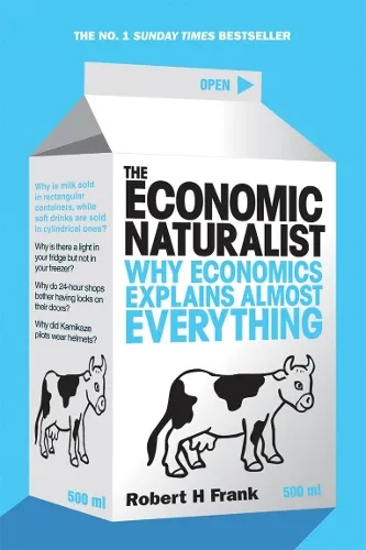 Robert H Frank The Economic Naturalist