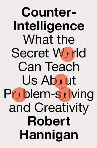 Robert Hannigan Counter-Intelligence