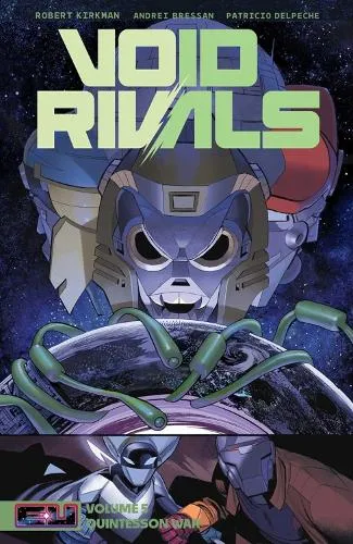 Robert Kirkman Void Rivals Volume 5