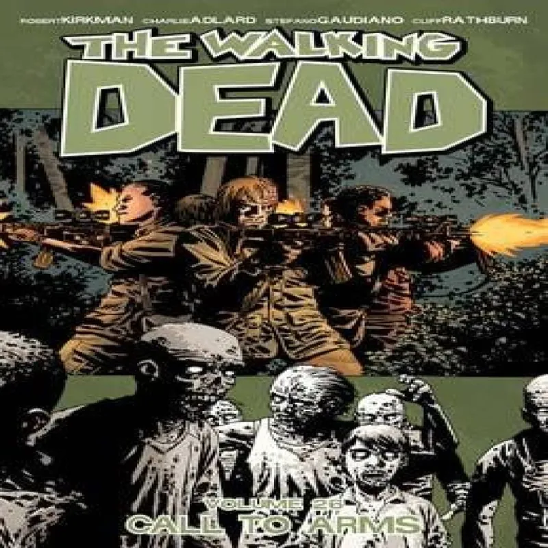 Image Comics The Walking Dead Volume 26: Call To Arms