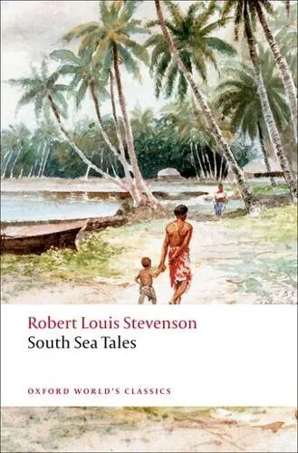 Robert Louis Stevenson South Sea Tales
