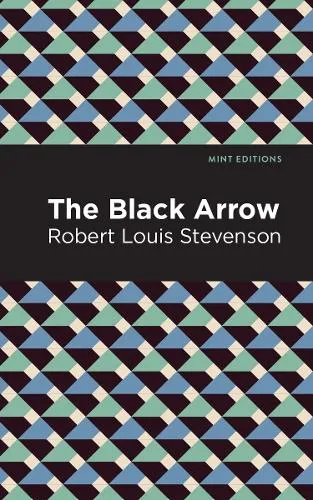 Robert Louis Stevenson The Black Arrow