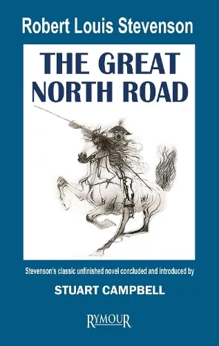 Robert Louis Stevenson The Great North Road