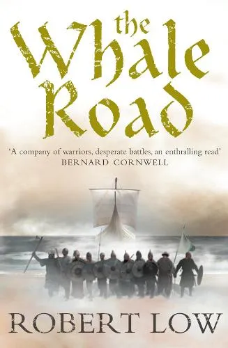 Robert Low The Whale Road