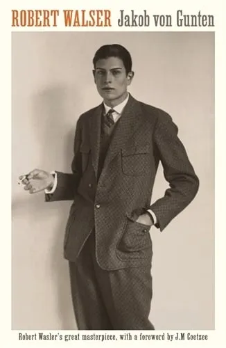 Robert Walser Jakob von Gunten