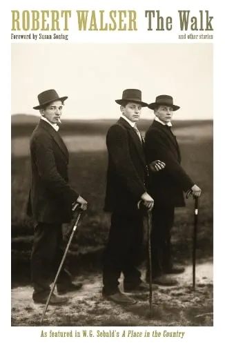 Robert Walser The Walk