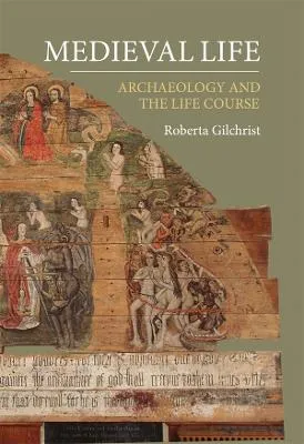Roberta Gilchrist Medieval Life