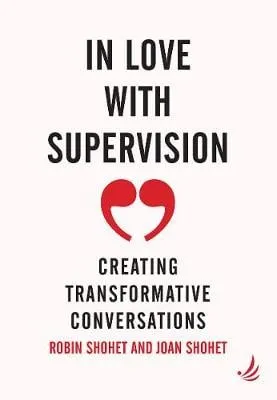 Robin Shohet In Love with Supervision