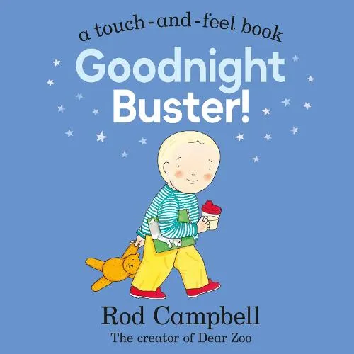 Rod Campbell Goodnight Buster!