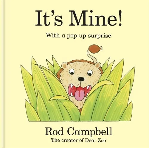 Rod Campbell It's Mine!