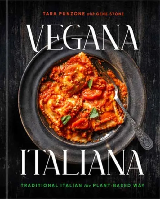 Rodale Press Vegana Italiana : Traditional Italian The Plant-Based Way; A Vegan Cookbook
