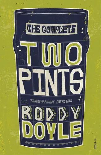 Roddy Doyle The Complete Two Pints