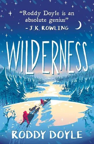 Roddy Doyle Wilderness