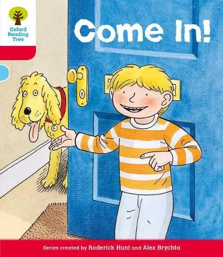 Roderick Hunt Oxford Reading Tree: Level 4: Stories: Come In!