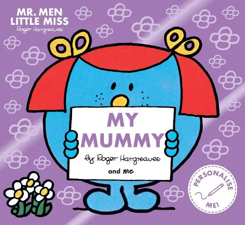 Roger Hargreaves Mr. Men Little Miss: My Mummy